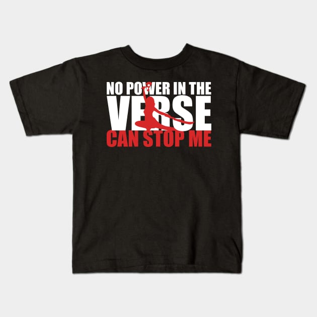 No Power In The Verse Kids T-Shirt by bigdamnbrowncoats